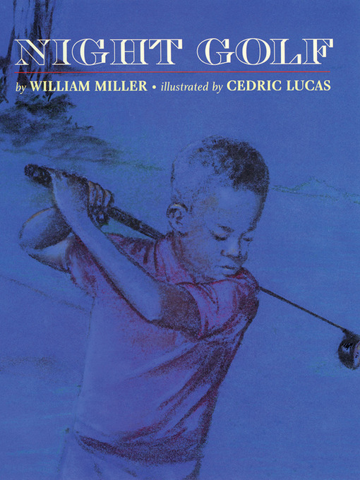 Title details for Night Golf by William Miller - Available